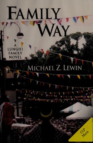 [Lunghi Family 03] • Family way · a Lunghi family novel